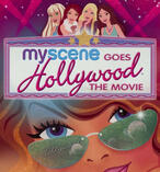 My Scene Goes To Hollywood